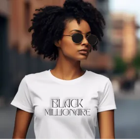 Black Millionnaire T-Shirt