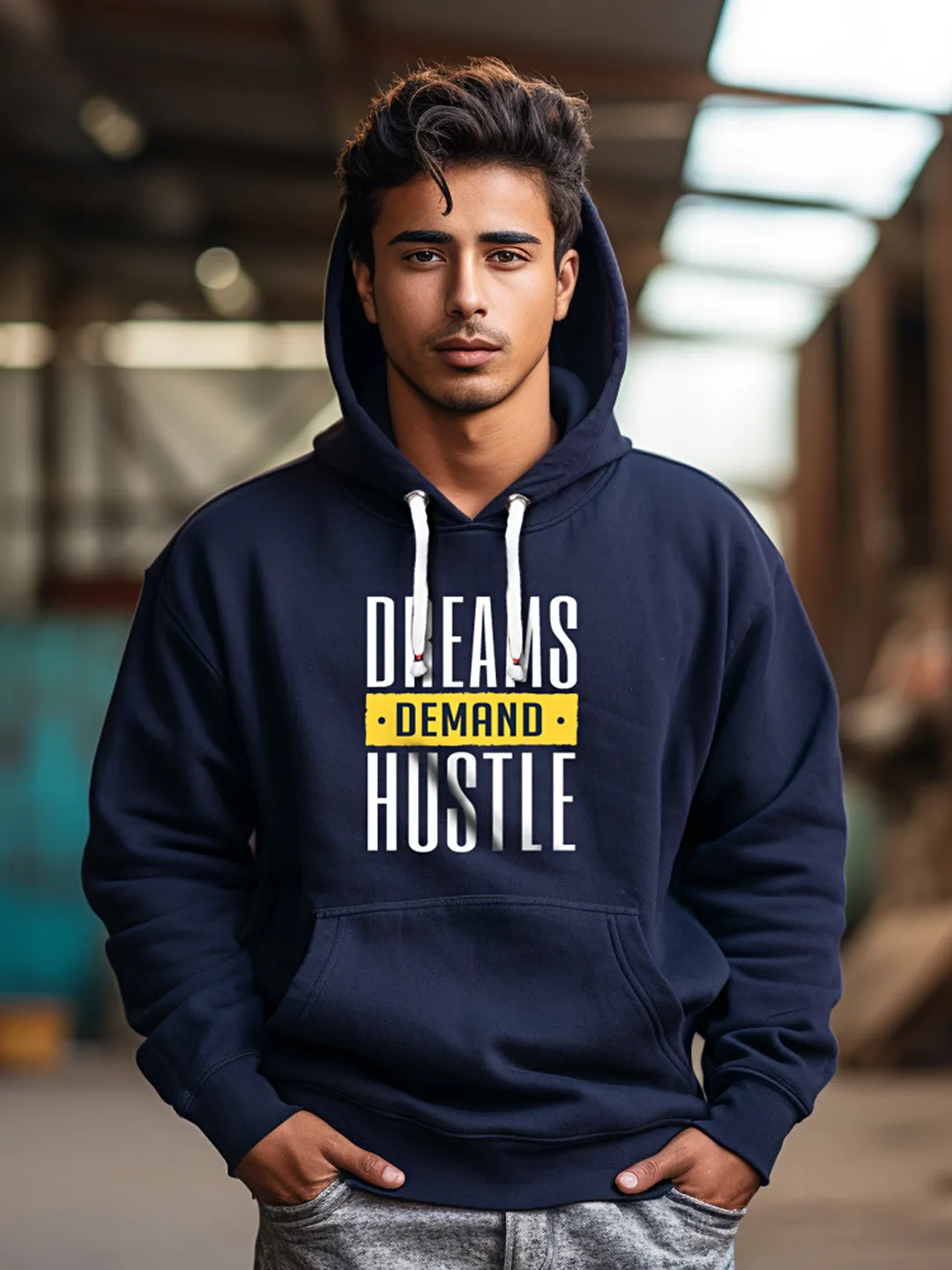 Dreams Demand Hustle