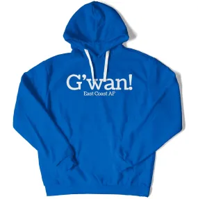 G'wan! Unisex Hoodie