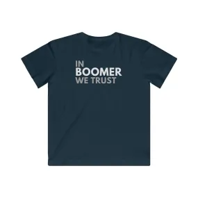 In Boomer We Trust Youth T-Shirt