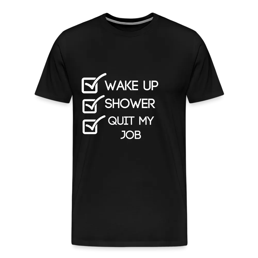 Quit My Job T-shirt