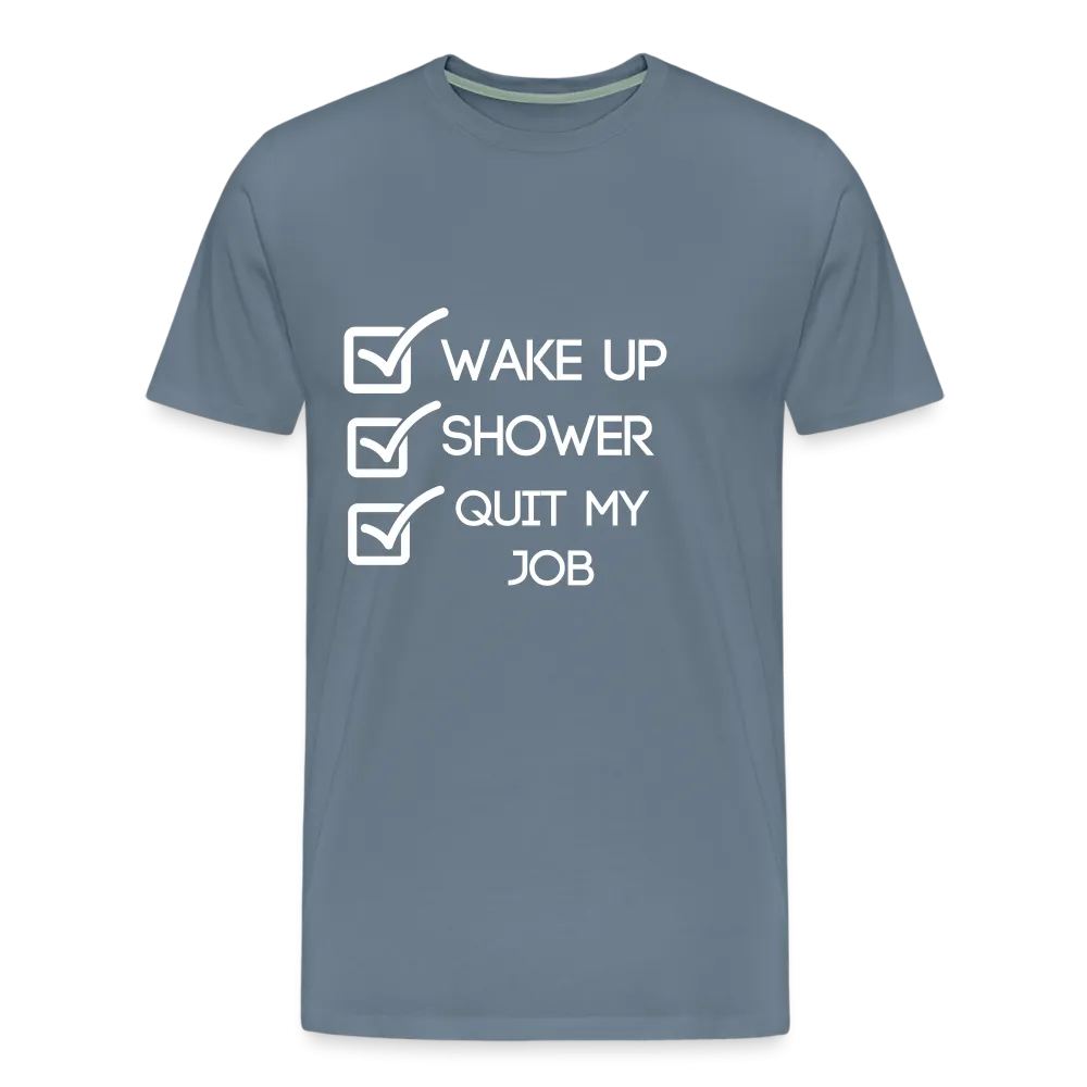 Quit My Job T-shirt