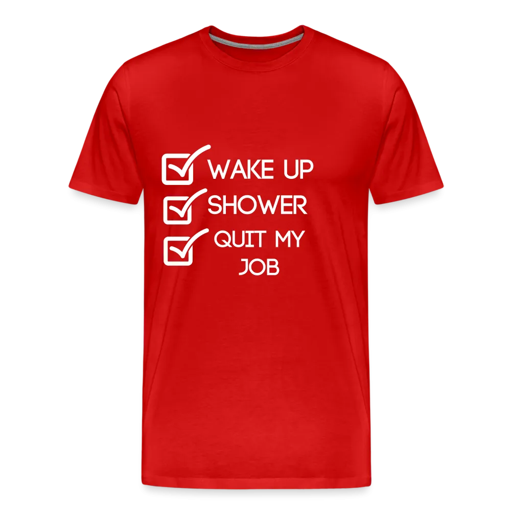 Quit My Job T-shirt