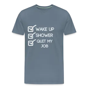 Quit My Job T-shirt